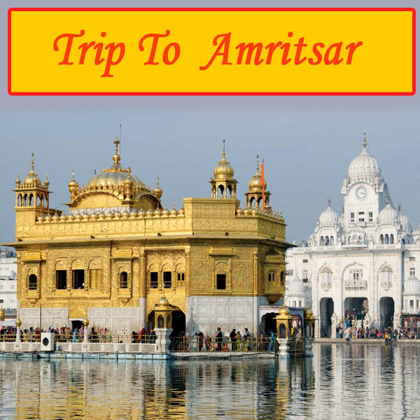 trip to Amritsar